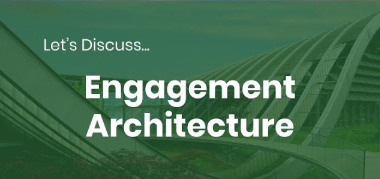 Engagement Architecture: